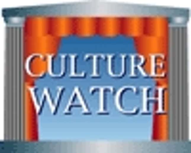 Culture Watch