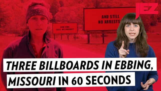 <i>Three Billboards Outside Ebbing, Missouri </i>in 60 Seconds