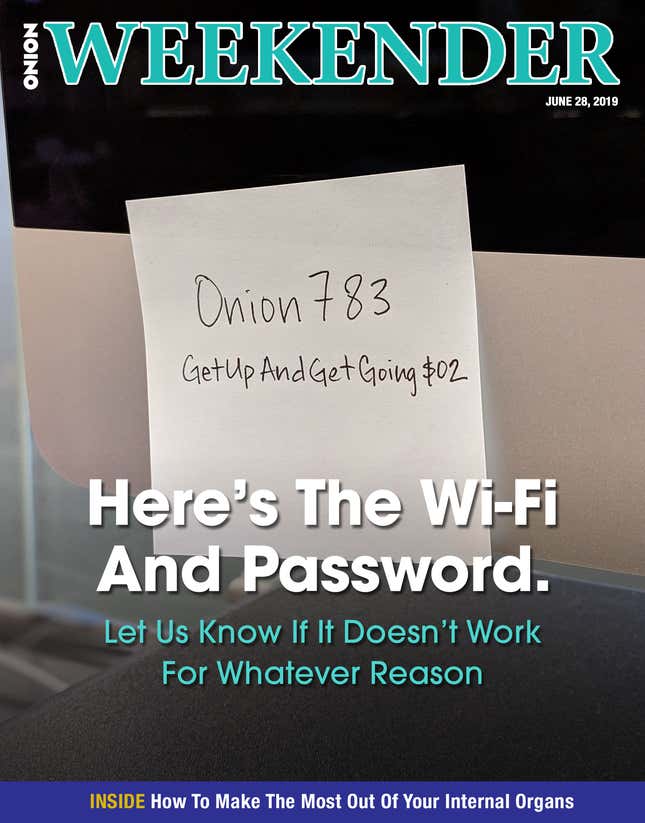 Image for article titled Here’s The Wi-Fi And Password. Let Us Know If It Doesn’t Work For Whatever Reason