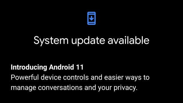 Image for article titled How to Install Android 11 Today Despite Google&#39;s &#39;Rollout&#39;