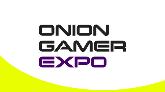 Image for article titled ANNOUNCEMENT: We’re Proud To Announce The Onion Gamer Expo: A Weeklong, In-Person Video Game Conference Unafraid To Kick-Start The Resurgence In Our Global Pandemic