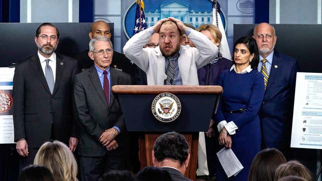 Image for article titled Top U.S. Health Experts: ‘Hold On To Your Fucking Seats Because This Bitch Hasn’t Even Thought About Starting Yet’