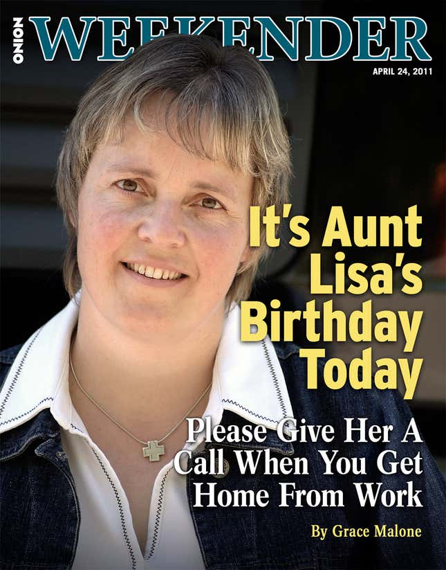 Image for article titled It&#39;s Aunt Lisa&#39;s Birthday Today