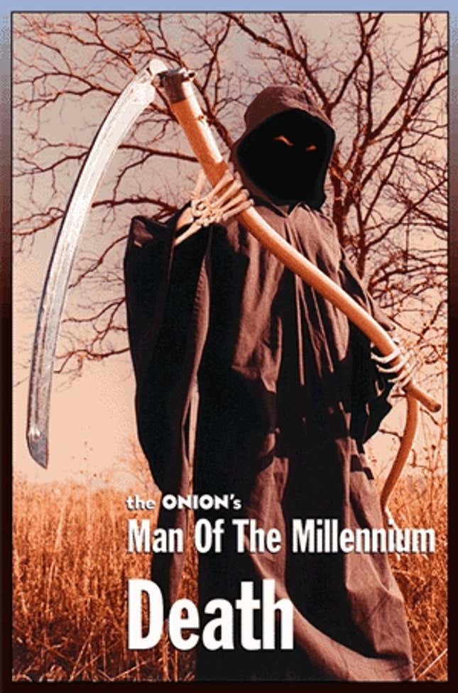 Image for article titled Man Of The Millennium: Death