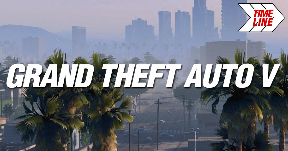 Kotaku Timeline Grand Theft Auto V Kotaku Australia 