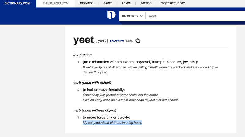 The Word Yeet Gets Its Own Official Entry On Dictionary Com