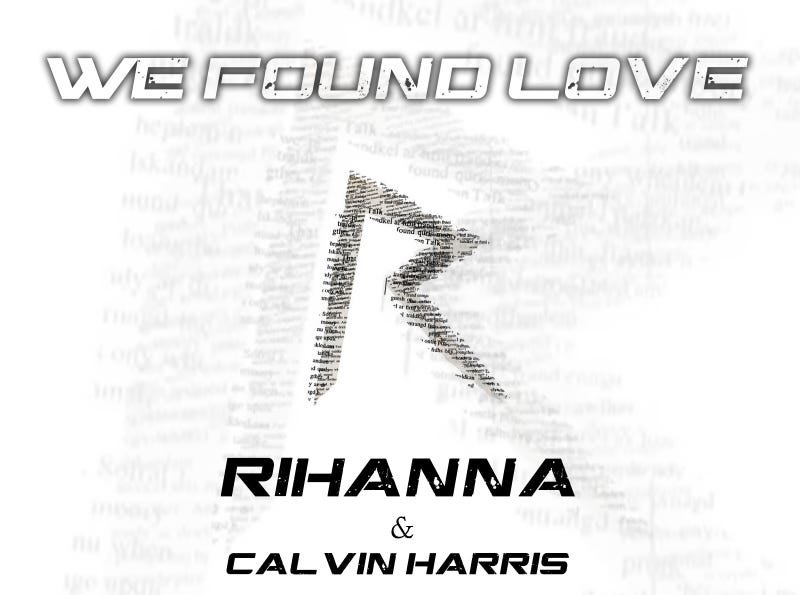 Valentine S Day Songs We Found Love Song Lyrics Mp3