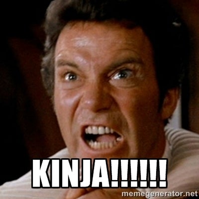 Kinja'd!!!