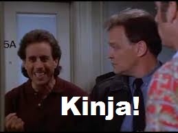 Kinja'd!!!