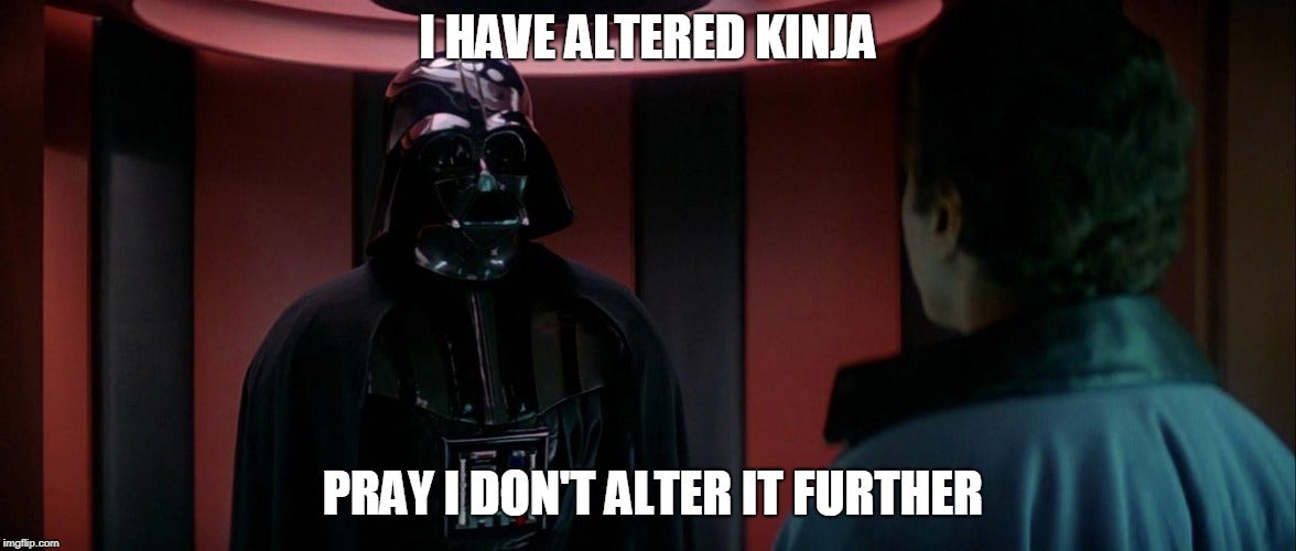 Kinja'd!!!