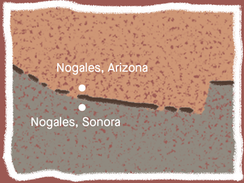 Nogales, Arizona and Nogales, Mexico