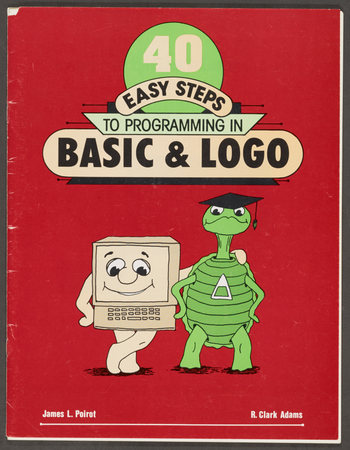 Forty Easy Steps to Programming in BASIC and LOGO notebook