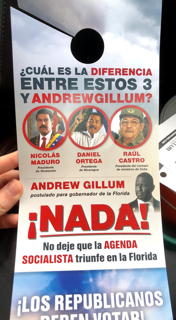 A campaign mailer equates Andrew Gillum, the 2018 Florida Democrat candidate for governor, with dictators Raul Castro, Nicolas Maduro, and Daniel Ortega.
