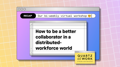 Logo for Quartz at Work (from anywhere) workshop on how to be a better collaborator in a distributed-workforce world