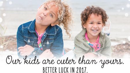 Our kids are cuter than yours card.