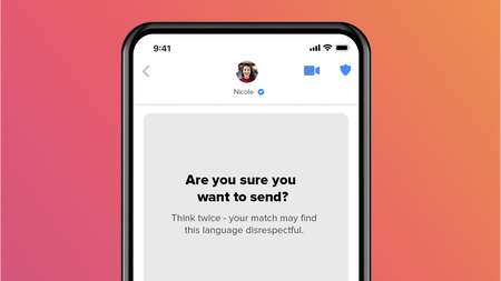 A screenshot of a prompt in the Tinder app that reads, &quot;Are you sure you want to send? Think twice—your match may find this language disrespectful.&quot;