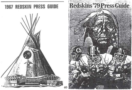 Between 1967 and 1979, the annual Washington Redskin press guides, shown below, displayed American Indian imagery on the cover page