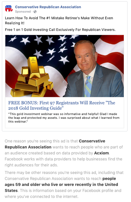 A Facebook ad from the &quot;Conservative Facebook Association&quot; Facebook page that says &quot;Learn How To Avoid The #1 Mistake Retiree&#039;s Make Without Even Realizing It! Free 1 on 1 Gold Investing Call Exclusively For Republican Viewers.&quot;