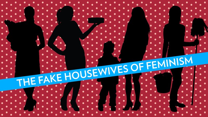 Illustration for article titled 'The Feminist Housewife' Is Such Bullshit