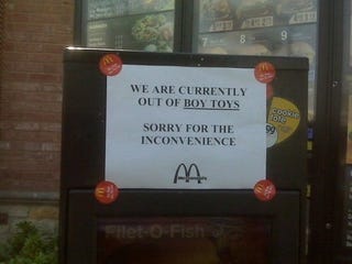 Illustration for article titled McDonald's Faces Boy Toy Shortage