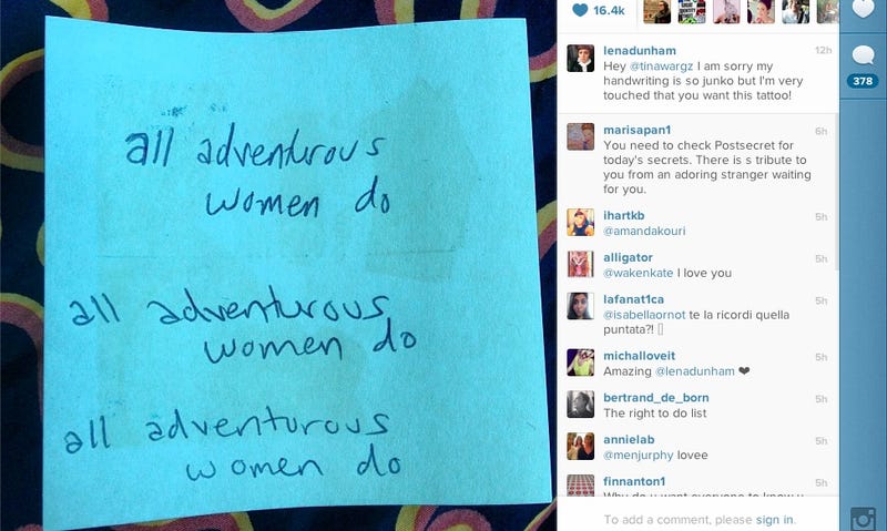 Illustration for article titled Lena Dunham Helps Fan Get an 'All Adventurous Women Do' Tattoo