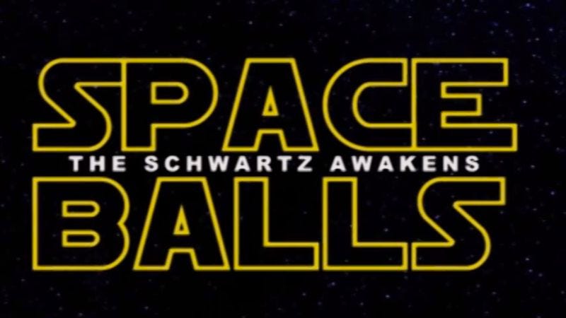 Illustration for article titled And now there’s a Spaceballs edition of the Episode VII trailer