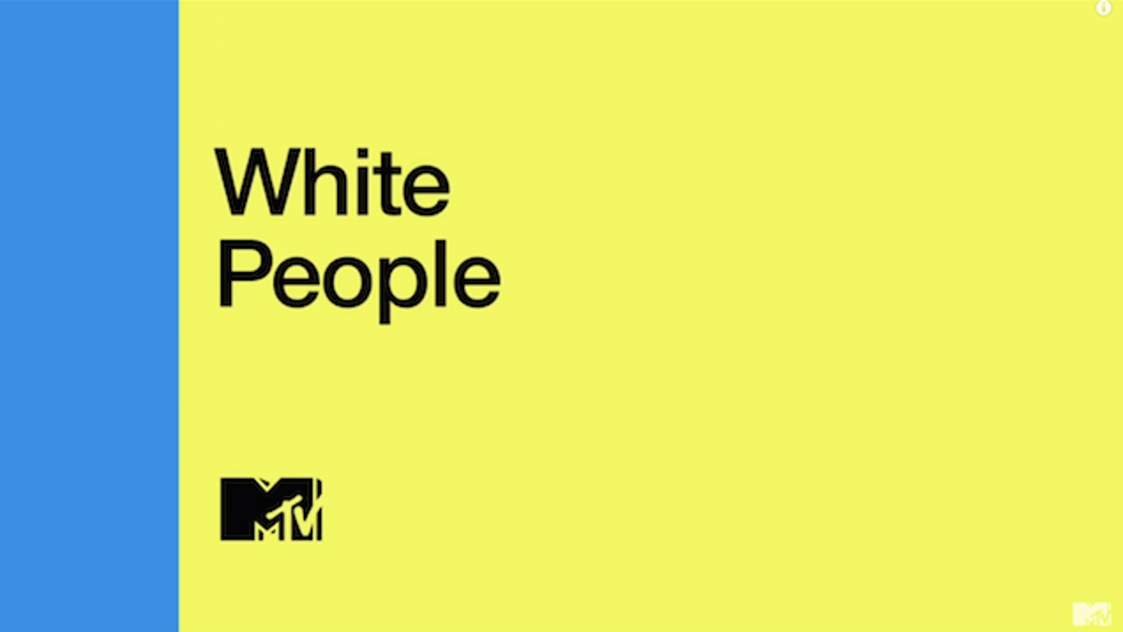 MTV's White People Documentary Preaches to a Different But Open Choir1600 x 900