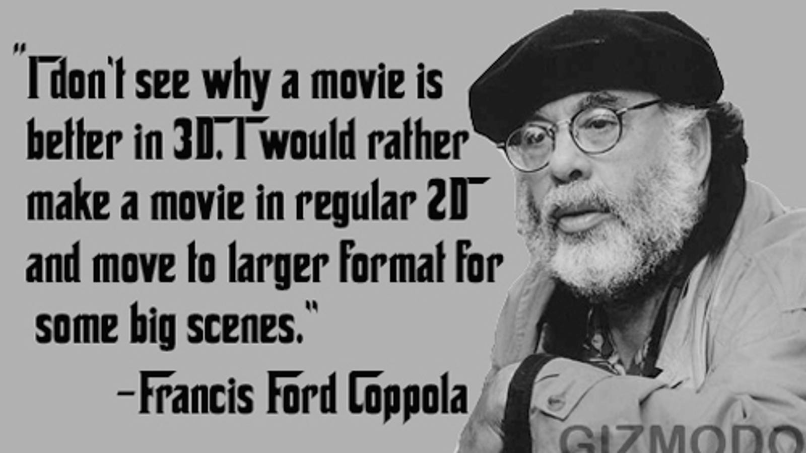Francis Ford Coppola Watched Part Of Avatar Without 3d Glasses On