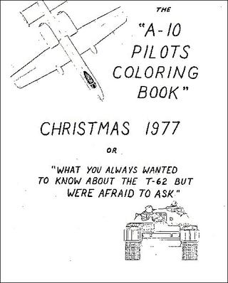 Illustration for article titled Coloring Book taught A-10 pilots how to kill commie tanks