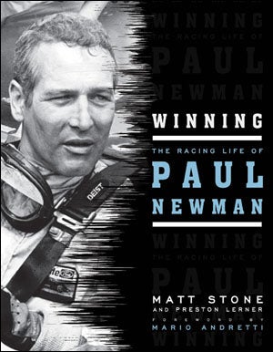 Illustration for article titled Winning: The Racing Life Of Paul Newman, by Matt Stone