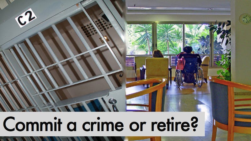 If you are elderly and poor, prison is better than a retirement home
