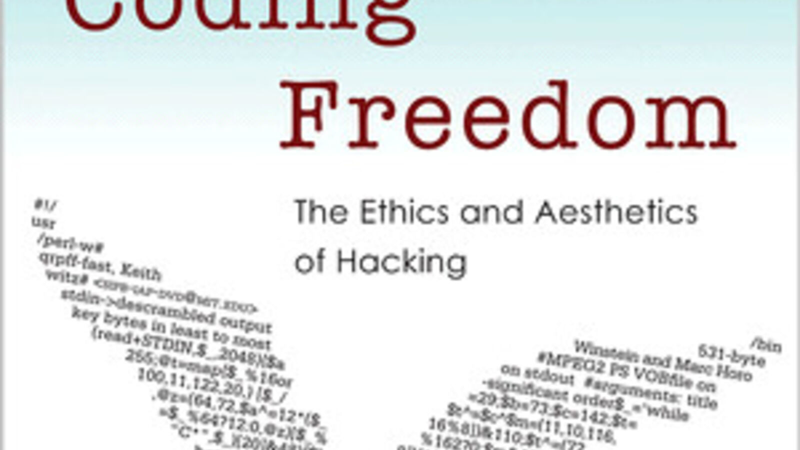 An Anthropologist Explains How Hackers Are Changing The