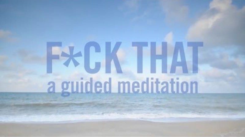 Illustration for article titled Forget the realities of today’s world and relax with this guided mediation