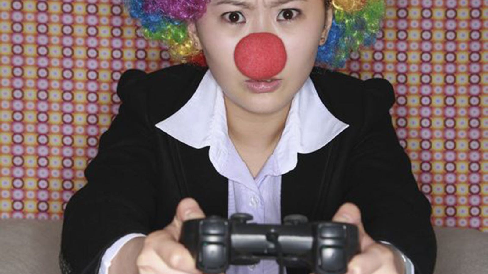 Fake Gamer of the Week If She's Going to Play With You Clowns She
