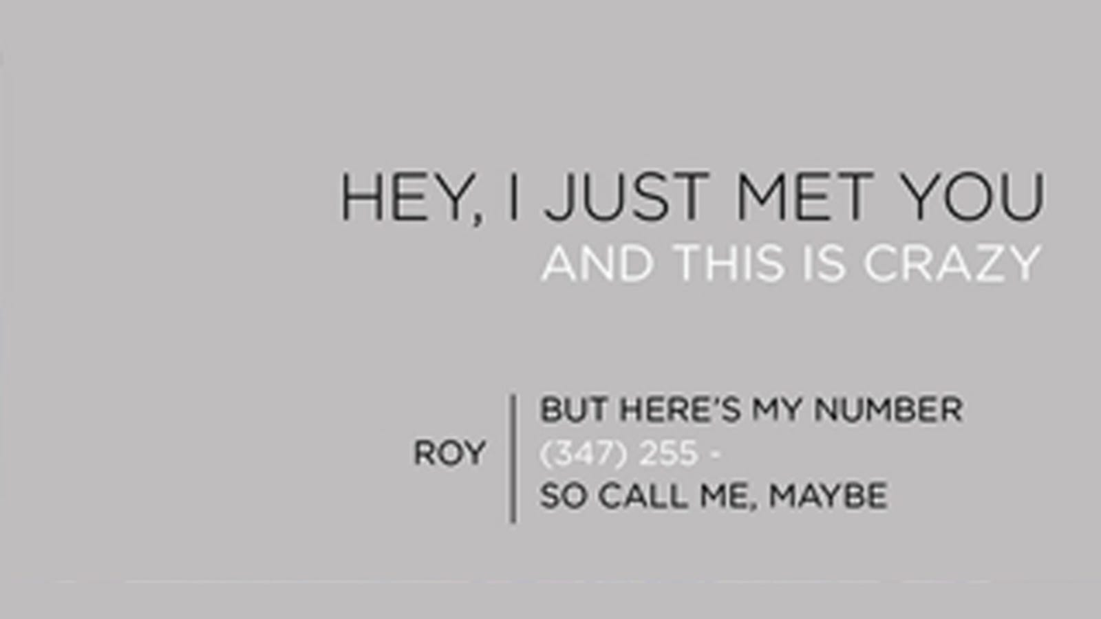 Hey you текст. Call my maybe текст. Call me maybe текст. Hey i just met you текст. Hey i just met you and this is Crazy but here's my number so Call me maybe.