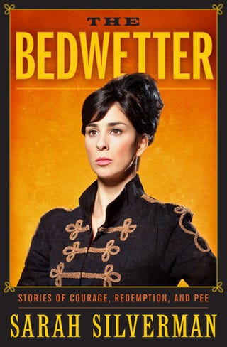 The Bedwetter by Sarah Silverman