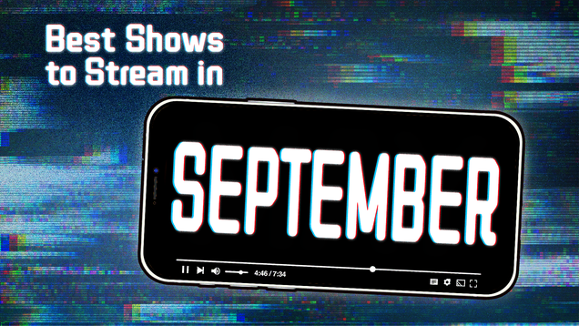 12 of the Best New Things to Stream in September 2022 4