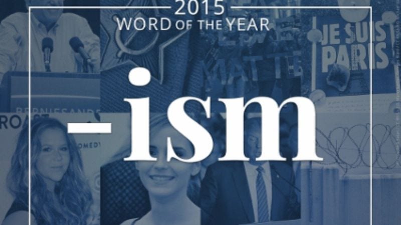 Illustration for article titled Merriam-Webster’s word of the year is “-ism,” which is not actually a word