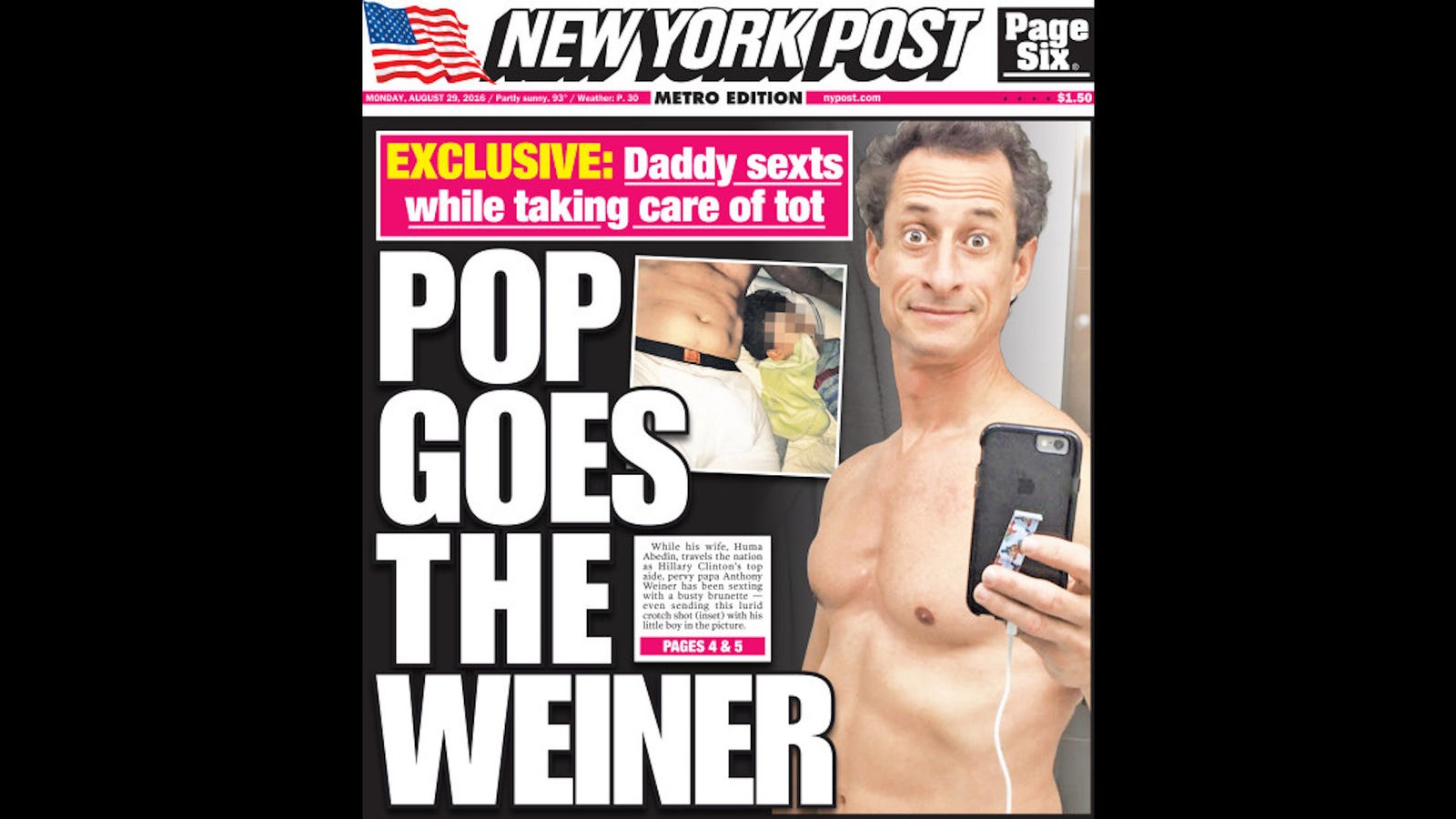 Report Anthony Weiner Has Once Again Sent The Grossest Possible Sexts And Dong Pics