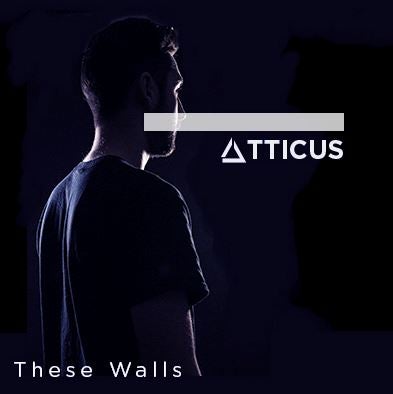 Atticus breaks down ‘These Walls’