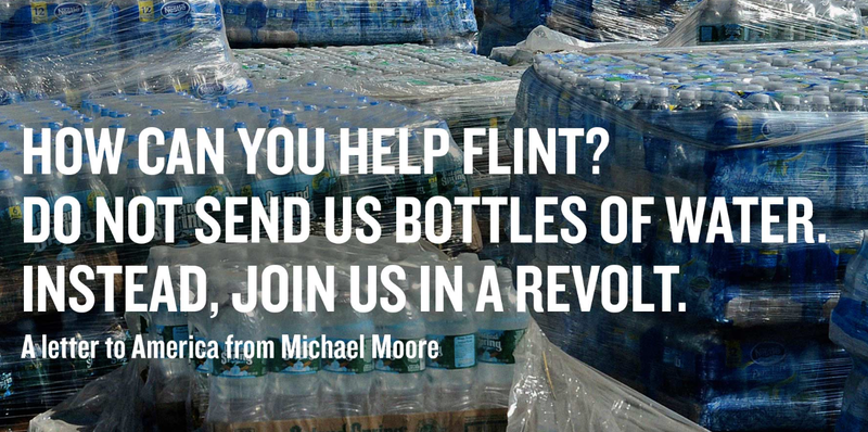 Michael Moore: Don't Send Bottled Water to Flint