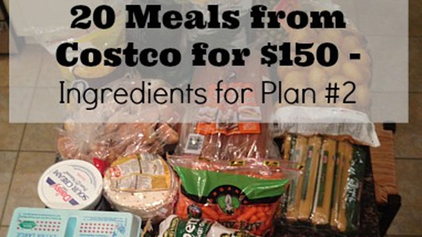 Make 20 Meals to Feed a Family of Four for 150 and One