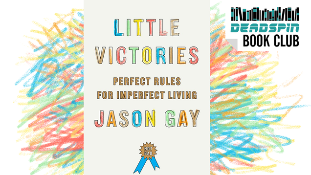 Jason Gay S Little Victories Is The Perfect Advice Book For People Who Never Take Any
