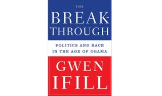 Illustration for article titled Gwen Ifill’s ‘The Breakthrough’