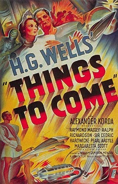 Illustration for article titled H. G. Wells Strikes Back with 'Things To Come'