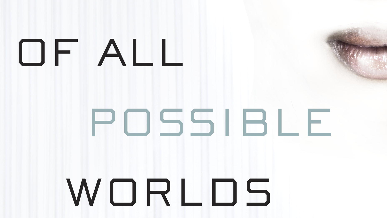 the best of all possible worlds by karen lord