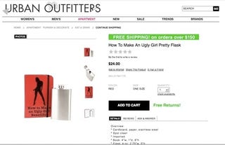 Illustration for article titled Urban Outfitters Keeps It Classy With "How To Make An Ugly Girl Pretty" Flask