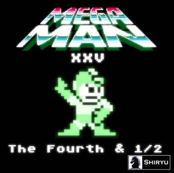 Illustration for article titled Shiryu Music: Mega Man XXV - The Fourth & ½ Is Out!