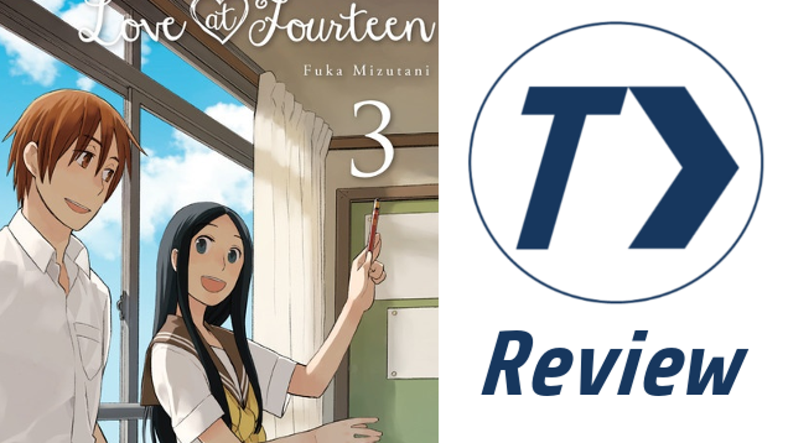 Love At Fourteen Vol 3 Manga Review