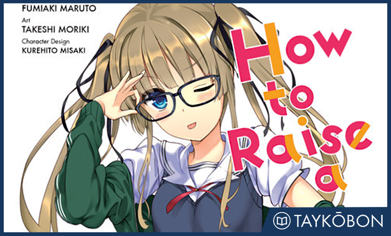 How To Raise A Boring Girlfriend Vol 1 Manga Review